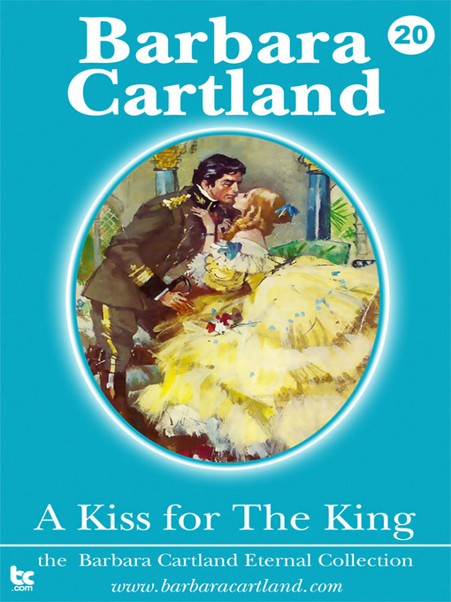 Title details for A Kiss for the King by Barbara Cartland - Available
